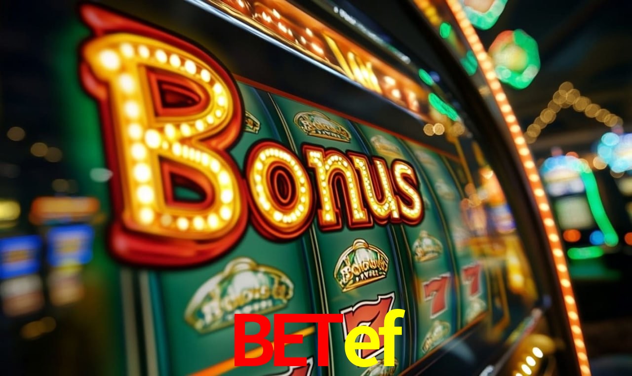 Jogos com bônus e suporte 24h na betef